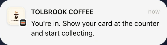You're in. Show your card at the counter and start collecting.